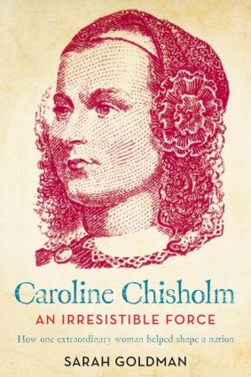 Caroline Chisholm by Sarah Goldman.