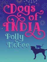 Dogs of India, by Polly McGee.