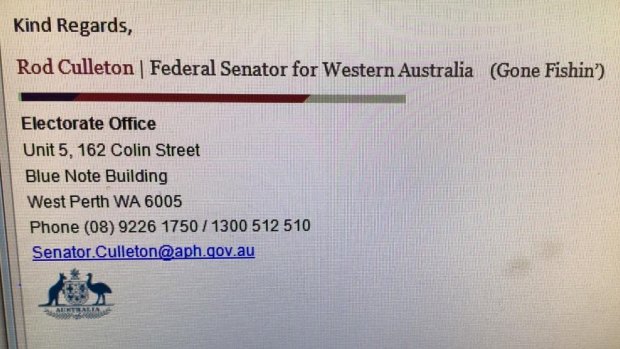 Mr Culleton is still using his parliamentary email but has added "Gone Fishin'" to his signature.