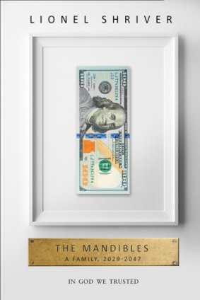 Lionel Shriver's new book <i>The Mandibles</i>.