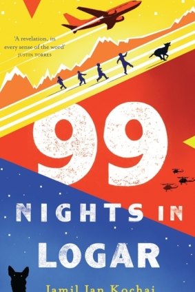 99 Nights in Logar. By Jamil Jan Kochai.