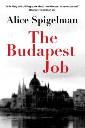 The Budapest Job by Alice Spigelman.
