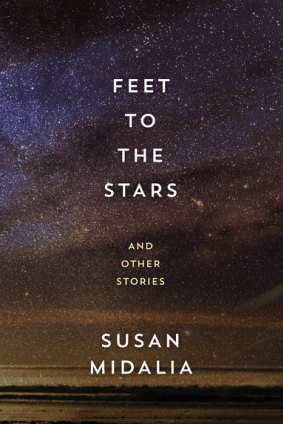 Feet to the Stars, by Susan Midalia.