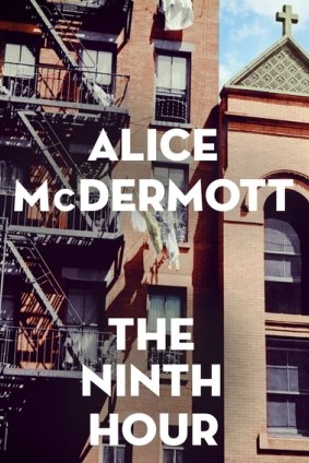 <i>The Ninth Hour</i>, by Alice McDermott.