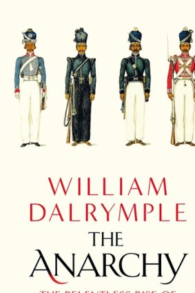 The Anarchy by William Dalrymple.