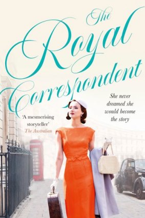 <i>The Royal Correspondent</i> by Alexandra Joel