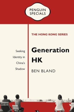 Generation HK by Ben Bland.