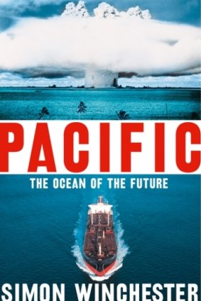 <i>Pacific: The Ocean of the Future</i> by Simon Winchester.