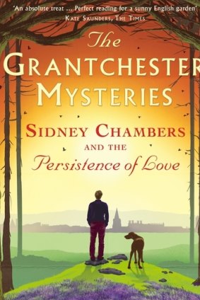 Sidney Chambers and the Persistence of Love. By James Runcie.