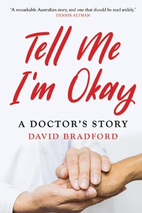 Tell Me I'm Okay. By David Bradford.