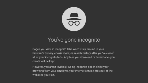 Incognito Mode does not make you anonymous.