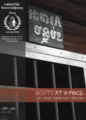 The report by LICADHO on the state of Cambodia's prisons