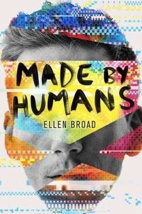 Made By Humans. By Ellen Broad.