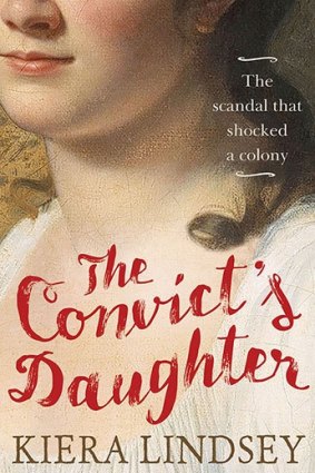 <i>The Convict's Daughter</i>, by Kiera Lindsey