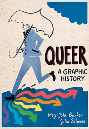 <i>Queer: A Graphic History</i> by Meg-John Barker and Julia Scheele. 