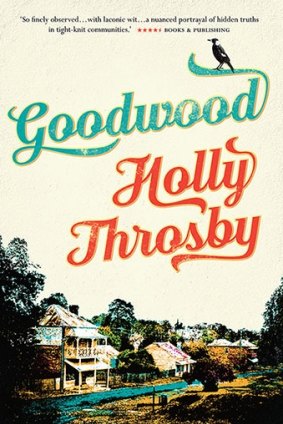 <i>Goodwood</i> by Holly Throsby.