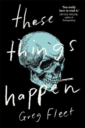 These Things Happen, by 
Greg Fleet.