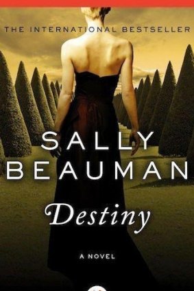 Sally Beauman's blockbuster <i>Destiny</i>.