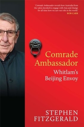 Comrade Ambassador, by 
Stephen Fitzgerald.