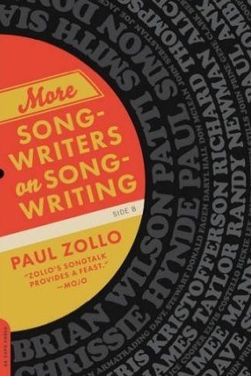 More Songwriters on Song-Writing. By Paul Zollo.