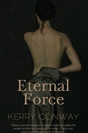 Eternal Force. By Kerry Conway.