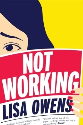 Not Working by Lisa Owens.
