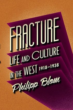 <i>Fracture</i> by Philipp Blom.