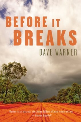 <i>Before It Breaks</i> by Dave Warner.