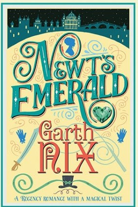 Newt's Emerald by Garth Nix.