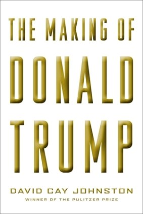 <i>The Making of Donald Trump</i> by David Cay Johnston. 