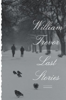 Last Stories by William Trevor.