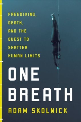 One Breath, by Adam Skolnick.