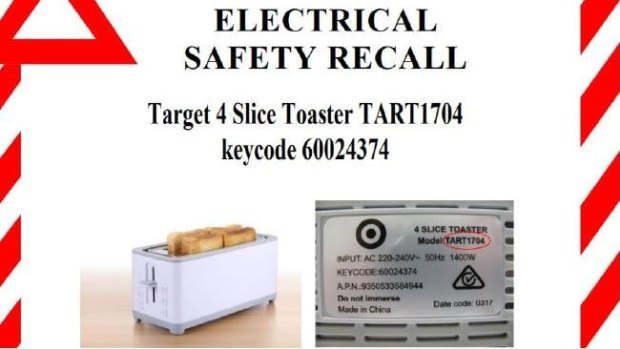 The Target 1400-watt, four-slice TART 1704 toaster has been recalled due to fears it might explode or spark a fire.