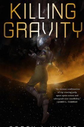 Killing Gravity. By Corey J. White.