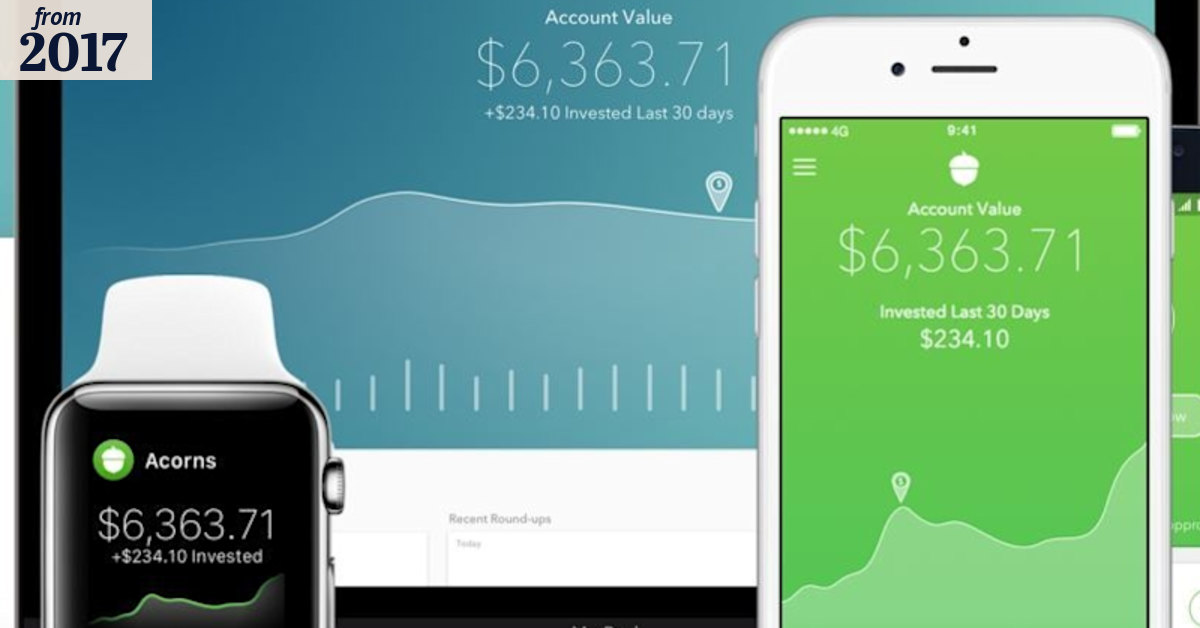 Criticism of Acorns' fee structure is missing the point: a Millennial ...