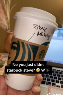 The woman discovered the message after picking up her brew.