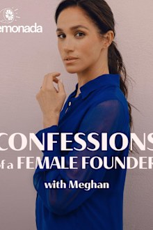 Meghan Markle announces details of her new podcast, Confessions of a Female Founder