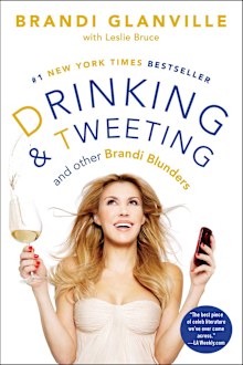 Brandi Glanville released her memoir Drinking and Tweeting: And Other Brandi Blunders in 2014.