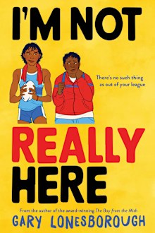 I'm Not Really Here by Gary Lonsborough