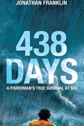 Castaway tale: 438 Days by Jonathan Franklin.