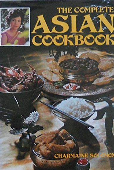 The Complete Asian Cookbook by Charmaine Solomon