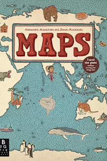 Maps by Aleksandra and Daniel Mizielinski was first released in 2013. 