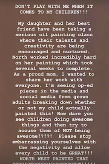Kim Kardashian has defended North's oil painting in a lengthy post.