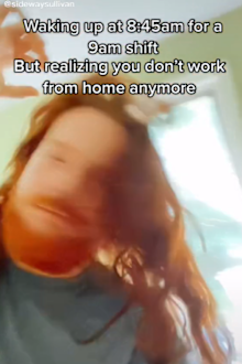 TikToker hilariously creates your return-to-work nightmare.