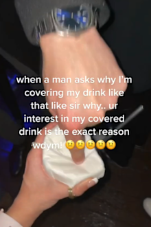 Woman reveals why she covers her drink on a night out in viral TikTok.