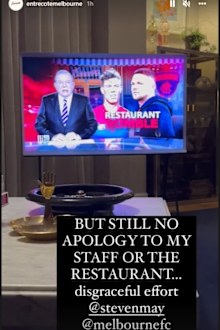 Entrecote's owner posted to the restaurant's Instagram story expressing their disappointment towards Melbourne and Steven May.