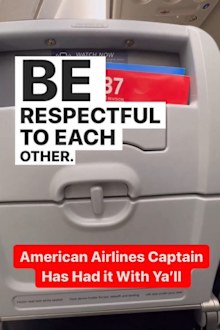 American Airlines pilot reminded passengers to be respectful on flight. 