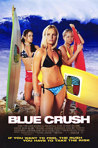 Blue Crush - maybe at a girls' school