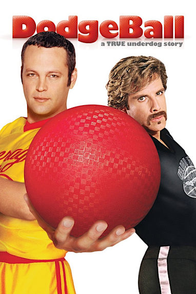 Dodgeball: A True Underdog Story - not a chance