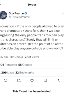 Guy Pearce tweet re trans actors and roles.